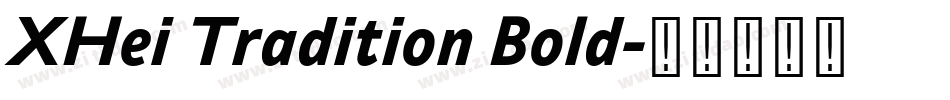XHei Tradition Bold字体转换